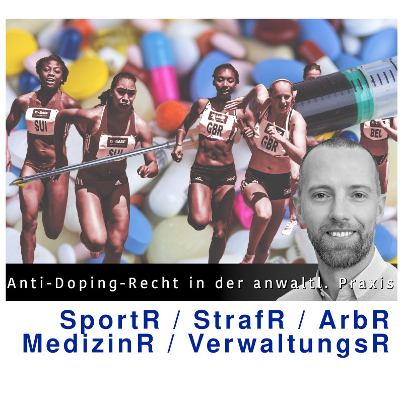 Anti-Doping-Recht in der anwaltlichen Praxis