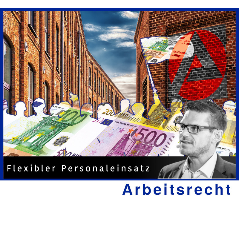 ArbR - 17.10.2024 - 09.00 Uhr: Flexibler Personaleinsatz