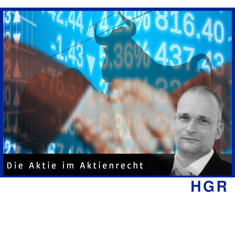 BKR - 11.10.2024 - 10.30 Uhr: Die Aktie im Aktienrecht