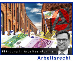 ArbR - 09.10.2024 - 15.00 Uhr: Pfändung in Arbeitseinkommen