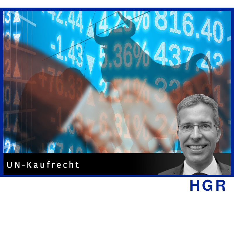 HGR - 17.12.2024 - 10.00 Uhr: Das UN-Kaufrecht