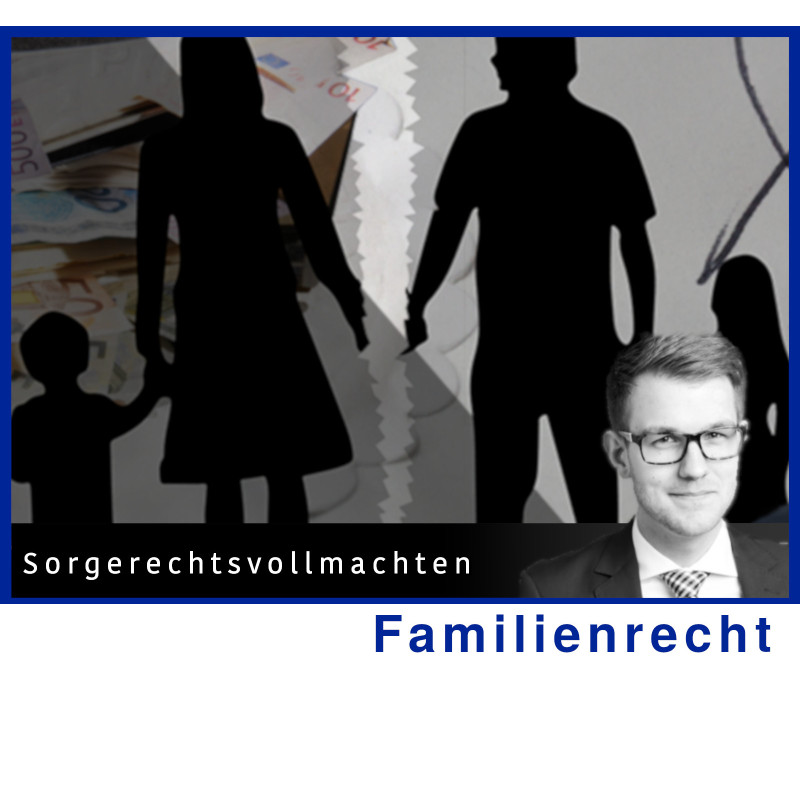 FamR - 22.10.2024 - 08.30 Uhr: Sorgerechtsvollmachten