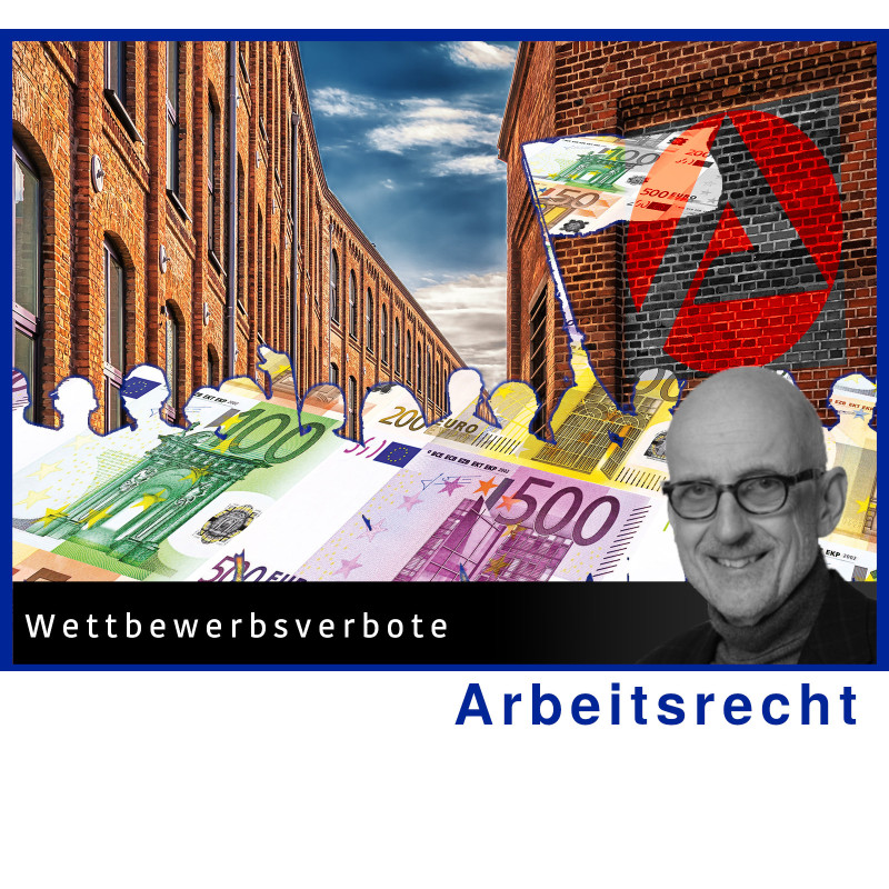 ArbR - 21.11.2024 - 14.00 Uhr: Wettbewerbsverbote