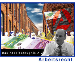 ArbR - 29.11.2024 - 10.00 Uhr: Das Arbeitszeugnis