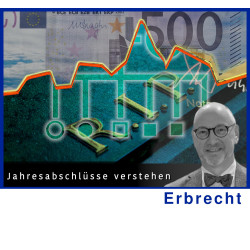 ErbR - 25.11.2024 - 15.00 Uhr: Steuerrecht für Erbrechtler - Jahresabschlüsse verstehen