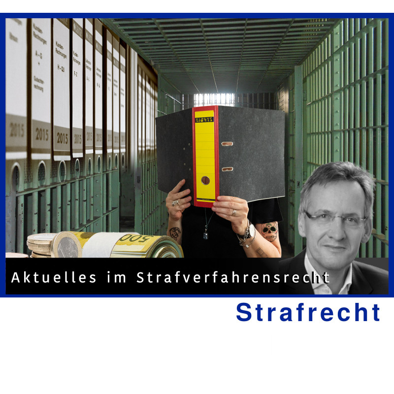 StrafR - 11.12.2024 - 12.00 Uhr: Aktuelles im Strafverfahrensrecht