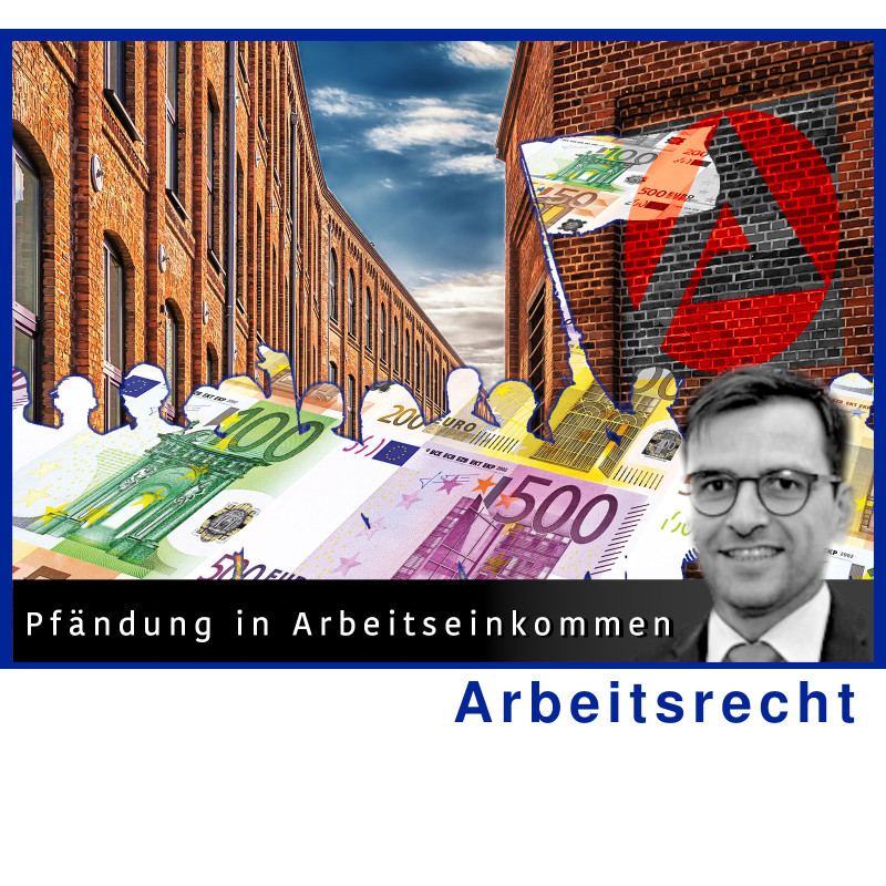 ArbR - 22.01.2025 - 15.00 Uhr: Pfändung in Arbeitseinkommen