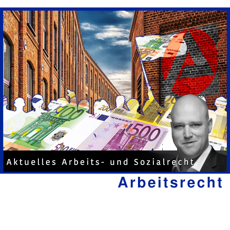 ArbR - 28.12.2024 - 12.00 Uhr: Aktuelles Arbeits- und Sozialrecht