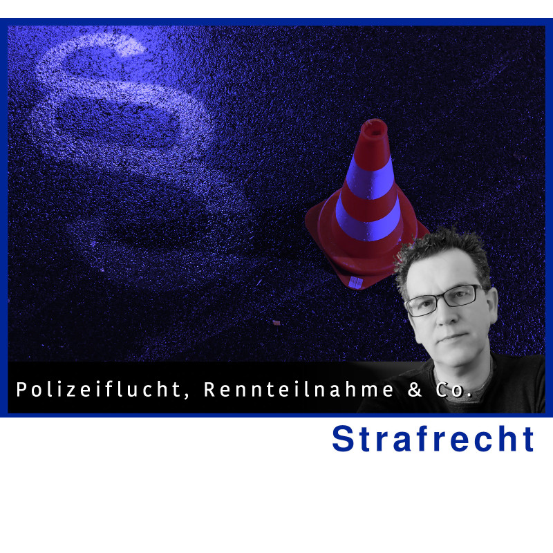 StrafR - 12.02.2025 - 09.00 Uhr: Polizeiflucht, Rennteilnahme, Gefährdungen