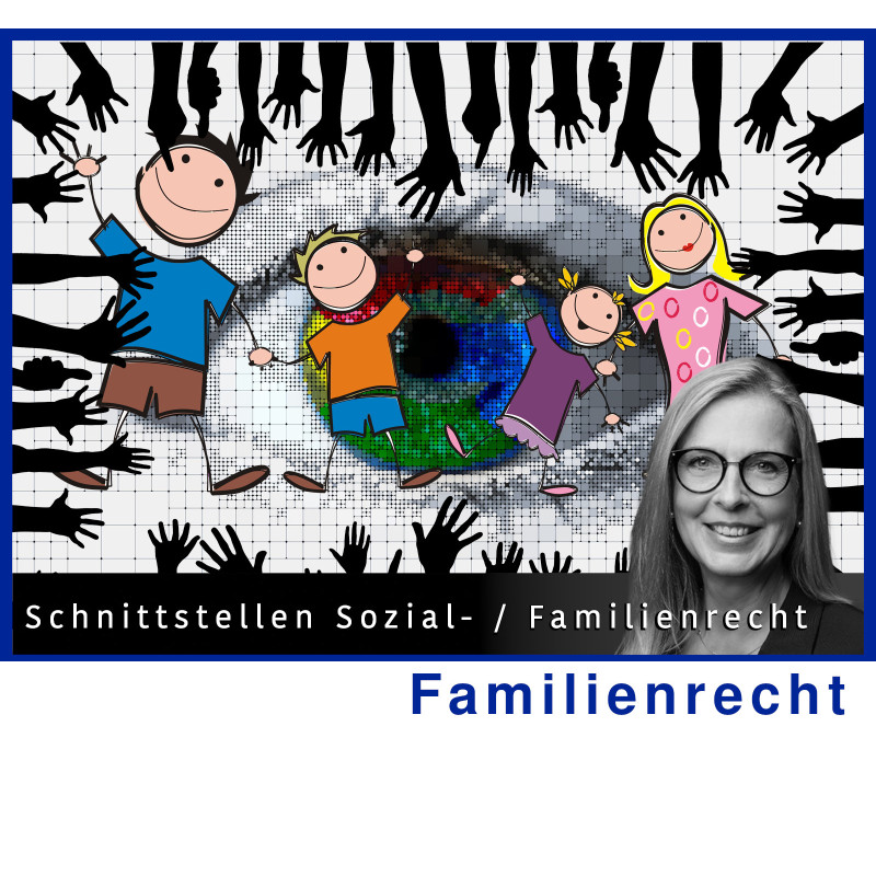 FamR - 04.04.2025 - 10.00 Uhr: Schnittstellen Sozialrecht-Familienrecht